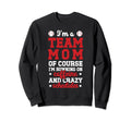 Im Team Mom Baseball Team Mom Sweatshirt - Unique Graphic for Adults - T-Shirt, Sweatshirt, Hoodie