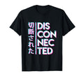 Vaporwave Disconnected Aesthetic T-Shirt - Aesthetic Graphic Men Women - T-Shirt, Sweatshirt, Hoodie