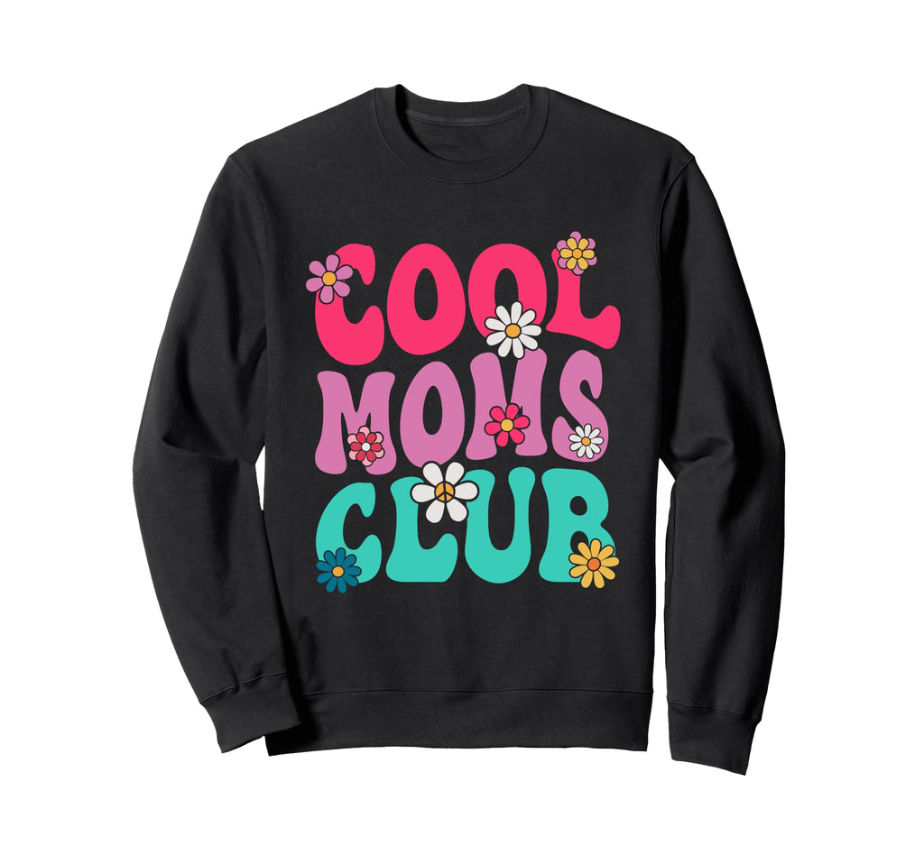 Moms Club Groovy Flower Power Sweatshirt - Novelty Apparel for Adults - T-Shirt, Sweatshirt, Hoodie