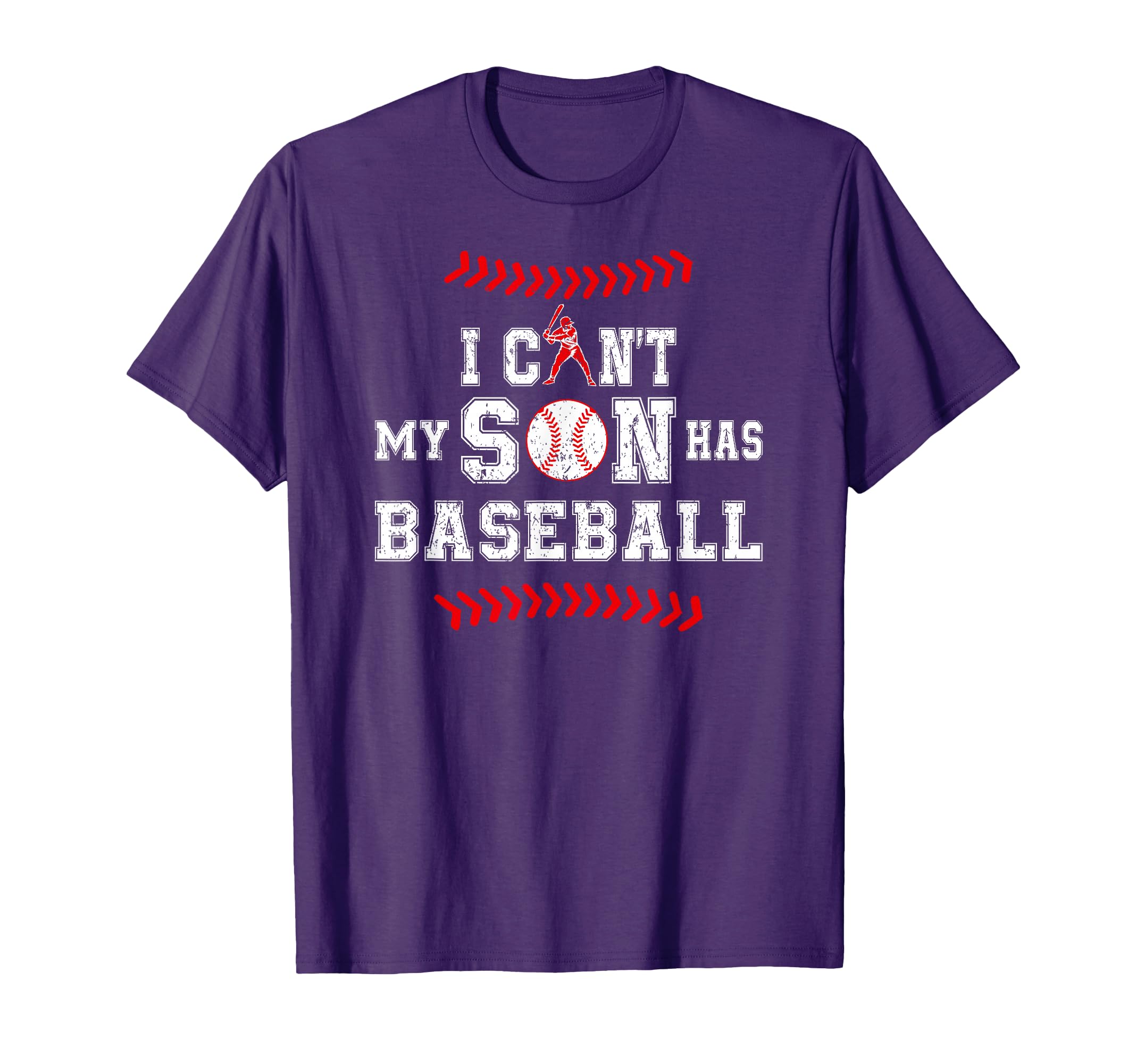I Cant My Son Has Baseball Sports Funny T-Shirt - Trendy Graphic Unisex - T-Shirt, Sweatshirt, Hoodie