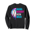 Mama Mommy Mom Bruh Baseball Mom Ice Sweatshirt - Custom Art Print Unisex - T-Shirt, Sweatshirt, Hoodie