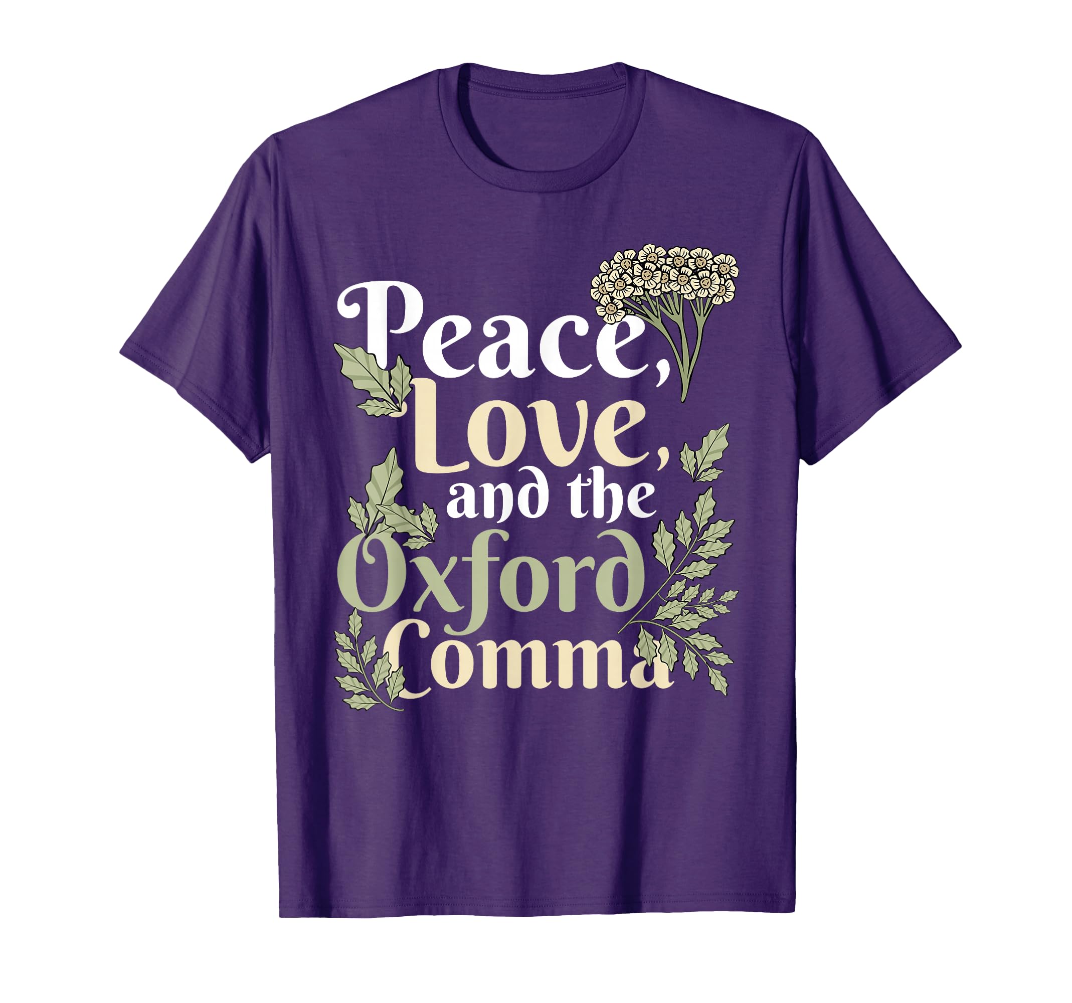 Peace Love And Oxford Comma English T-Shirt - Streetwear Style Men Women - T-Shirt, Sweatshirt, Hoodie