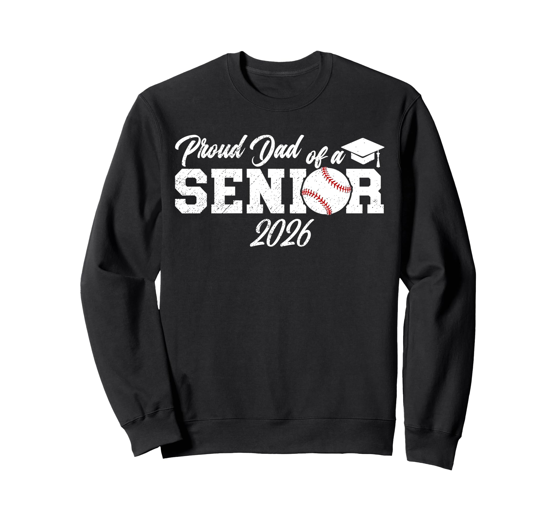 Proud Dad Baseball Senior Dad 2026 Sweatshirt - Minimalist Print Unisex - T-Shirt, Sweatshirt, Hoodie