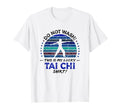 Tai Chi Funny Instructor 70S 80S T-Shirt - Aesthetic Graphic Unisex - T-Shirt, Sweatshirt, Hoodie