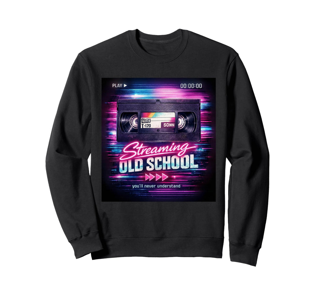 Streaming Old School Video 80S Sweatshirt - Aesthetic Graphic Men Women - T-Shirt, Sweatshirt, Hoodie