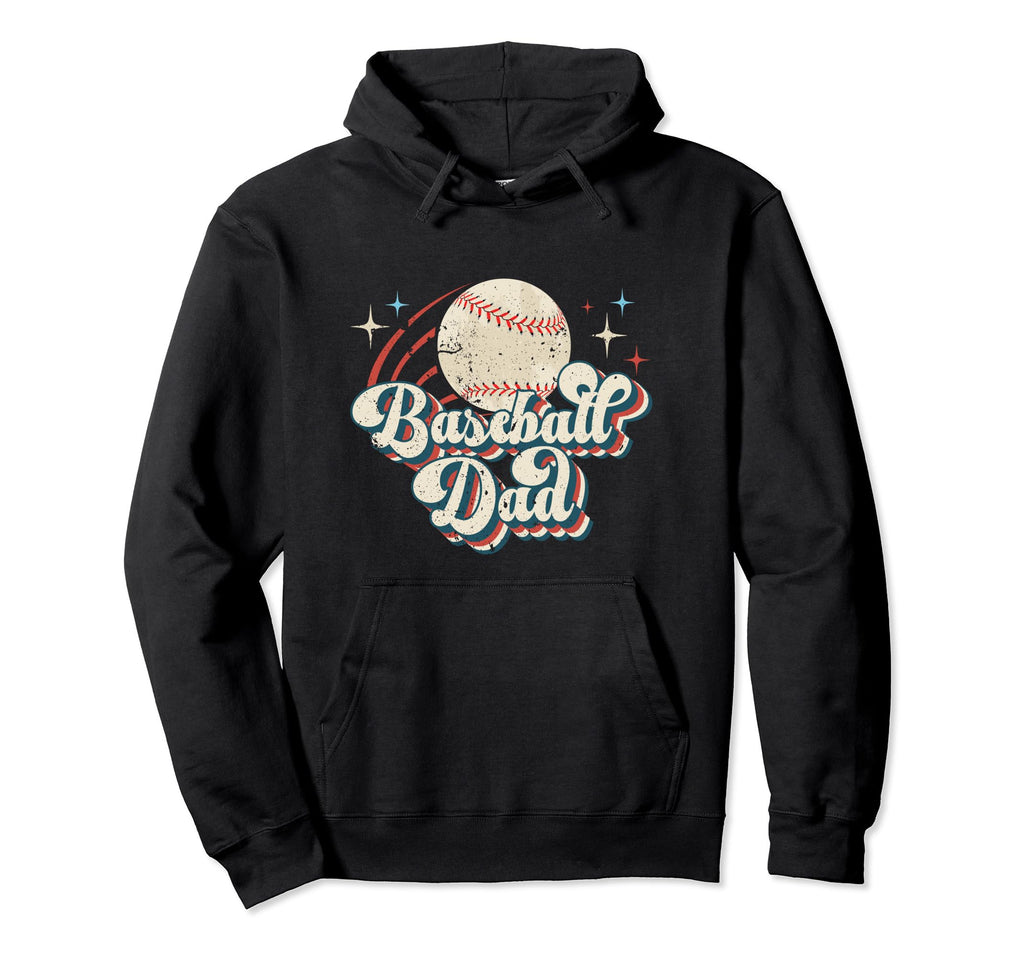 Baseball Dad Baseball Players Dad Hoodie - Fun Novelty Design Men Women - T-Shirt, Sweatshirt, Hoodie
