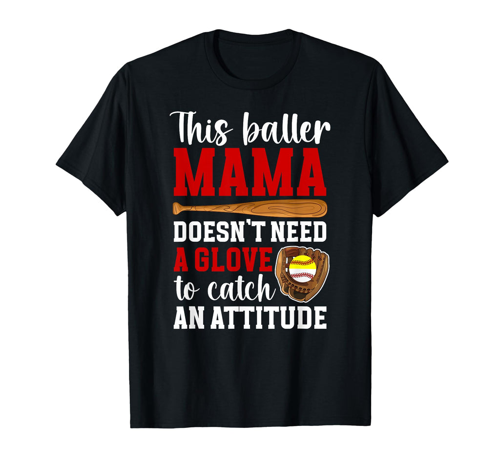 Baller Mama Funny Baseball Softball T-Shirt - Custom Art Print Men Women - T-Shirt, Sweatshirt, Hoodie