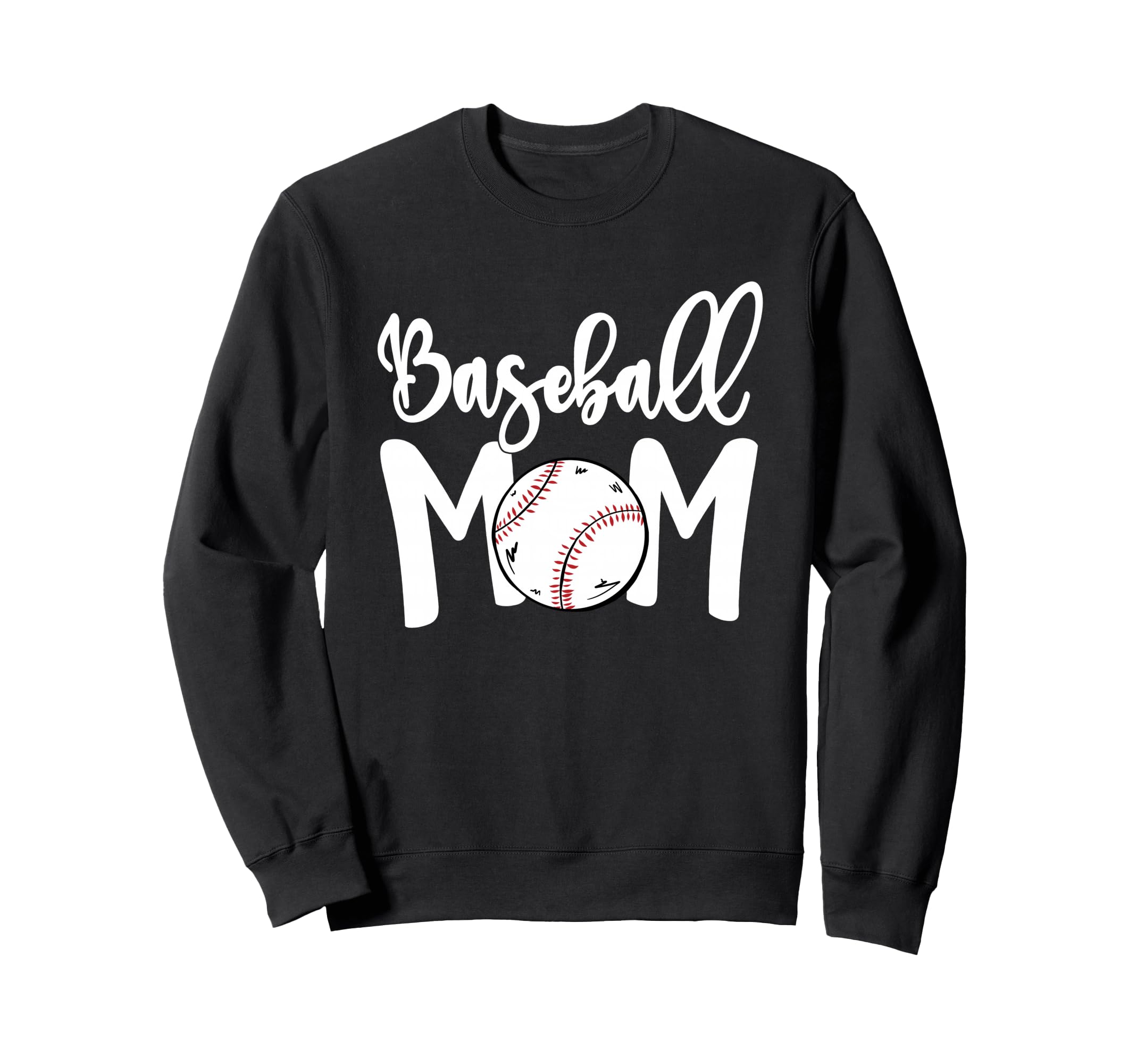 Funny Baseball Mom White Sweatshirt - Casual Everyday Wear for Adults - T-Shirt, Sweatshirt, Hoodie