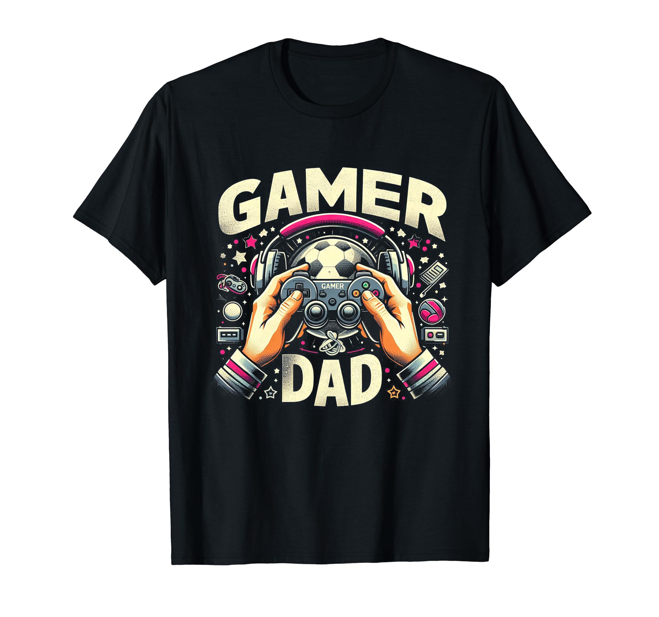 Gamer Dad Game Controller Gaming Video T-Shirt - Unique Graphic Men Women - T-Shirt, Sweatshirt, Hoodie