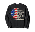 My Favorite Baseball Player Calls Me Sweatshirt - Minimalist Print Unisex - T-Shirt, Sweatshirt, Hoodie