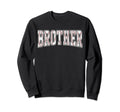 Baseball Brother Baseball Bro Sweatshirt - Custom Art Print for Adults - T-Shirt, Sweatshirt, Hoodie