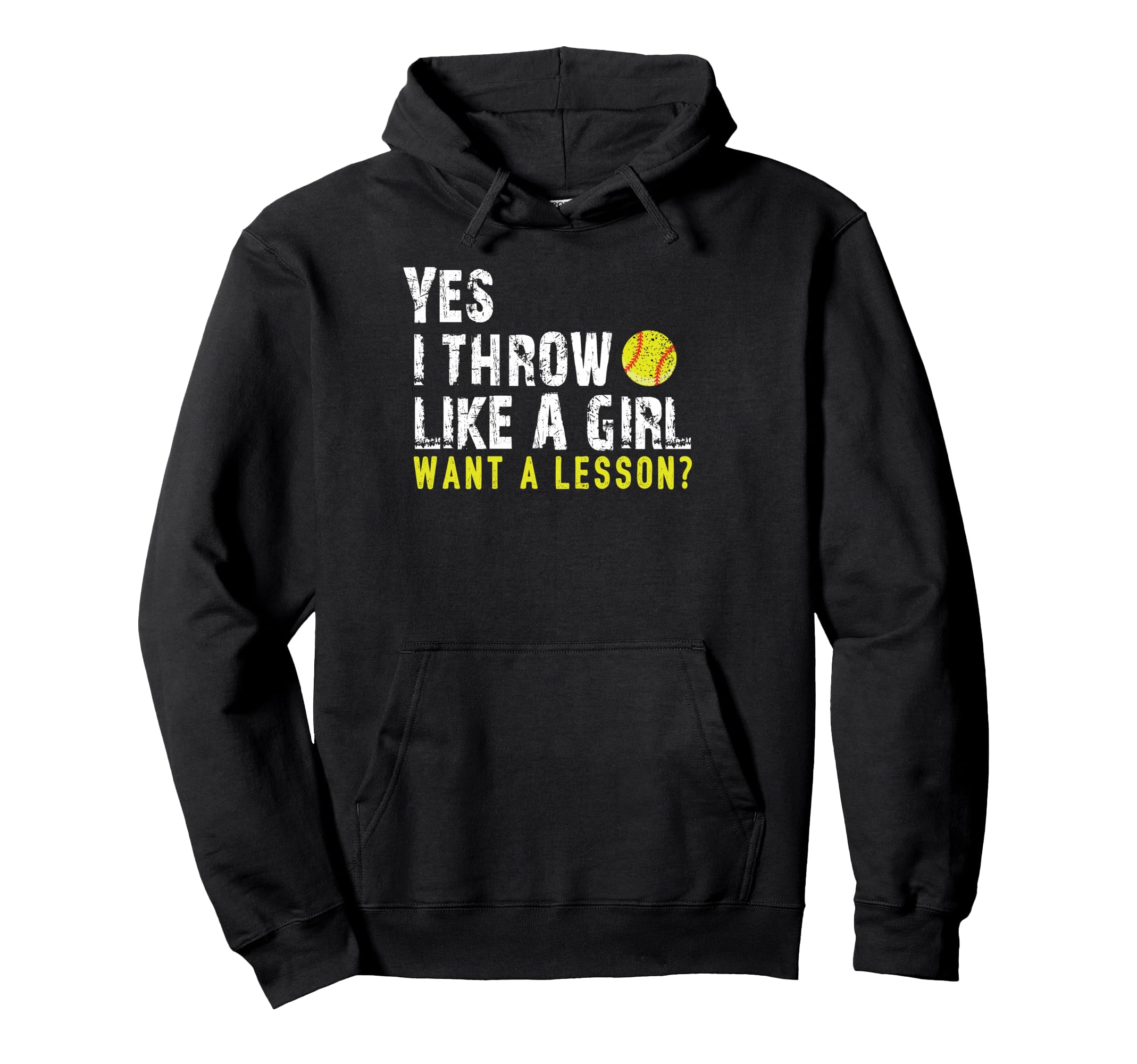 Funny Softball Throw Like Hoodie - Fun Novelty Design for Adults - T-Shirt, Sweatshirt, Hoodie