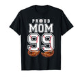 Proud Mom Baseball Player Number 99 Game T-Shirt - Minimalist Print Unisex - T-Shirt, Sweatshirt, Hoodie