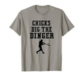 Chicks Dig Dinger Homerun Funny Player T-Shirt - Graphic Print Unisex - T-Shirt, Sweatshirt, Hoodie