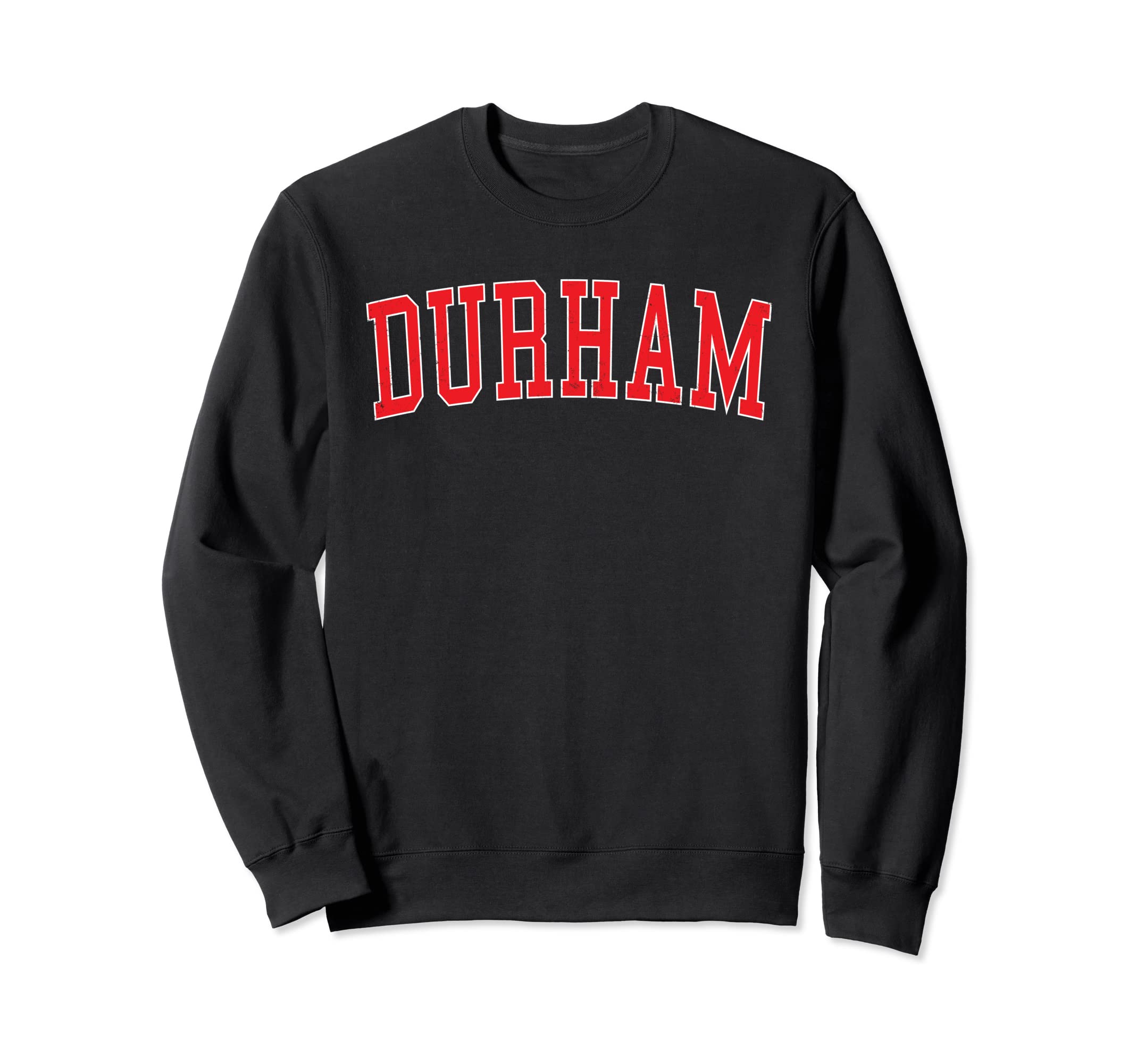 Durham Nc Varsity Red Text Sweatshirt - Unique Graphic Unisex - T-Shirt, Sweatshirt, Hoodie