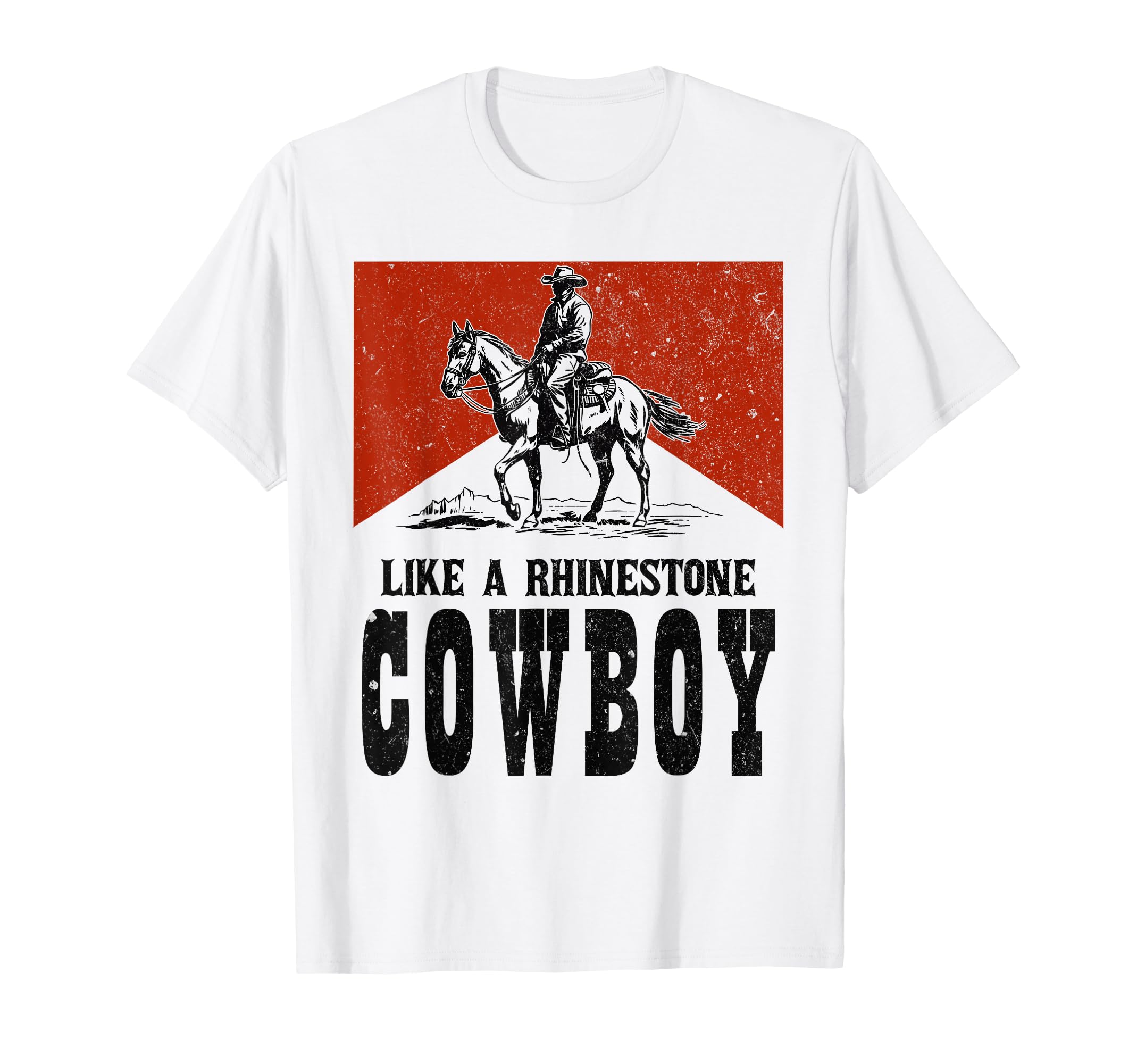 Western Country Like Rhinestone Cowboy T-Shirt - Unique Graphic Men Women - T-Shirt, Sweatshirt, Hoodie