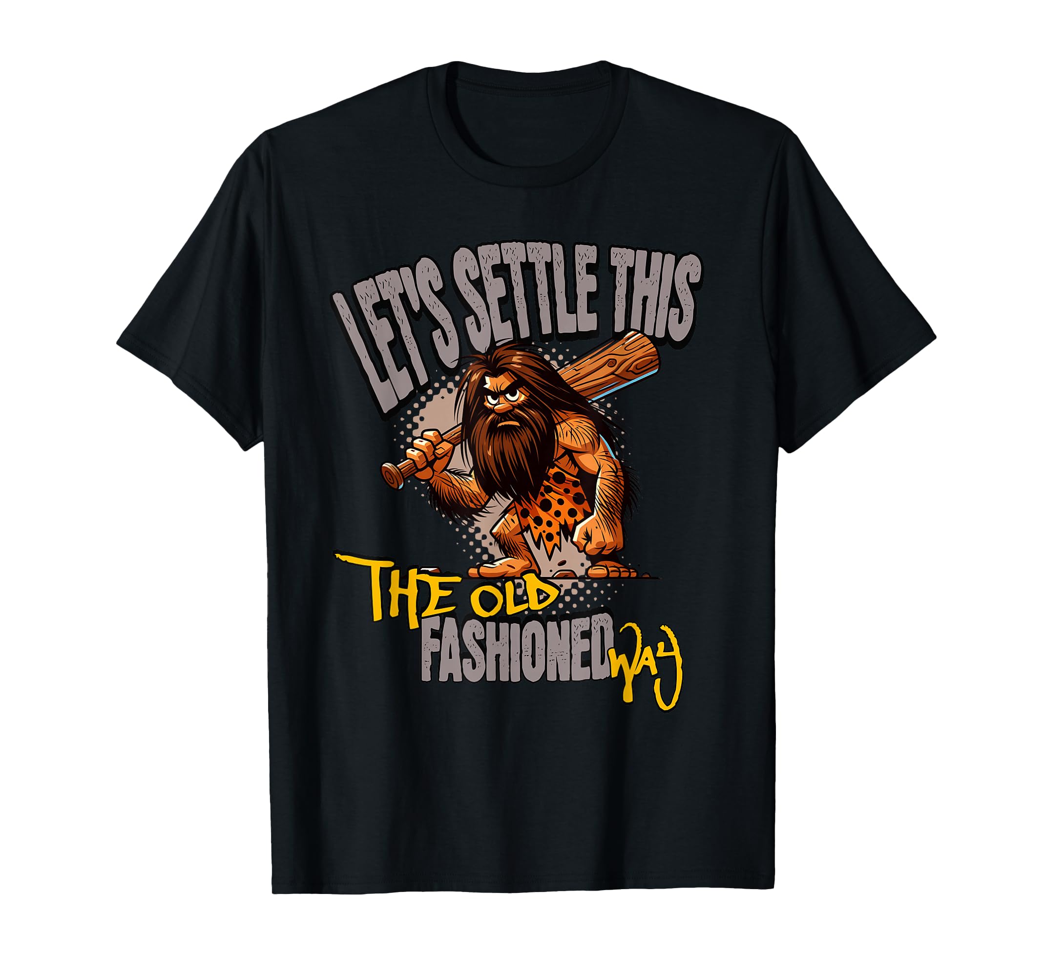 Funny Stoneage Caveman Neolithic T-Shirt - Trendy Graphic Men Women - T-Shirt, Sweatshirt, Hoodie