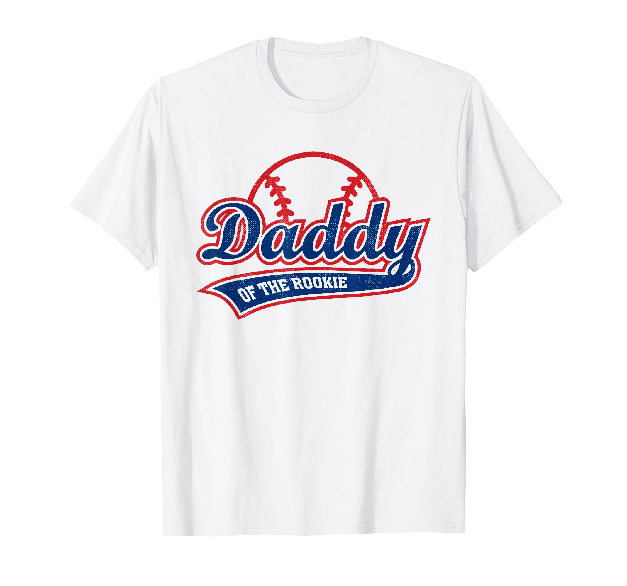 Funny Baseball Daddy Rookie T-Shirt - Unique Graphic Men Women - T-Shirt, Sweatshirt, Hoodie