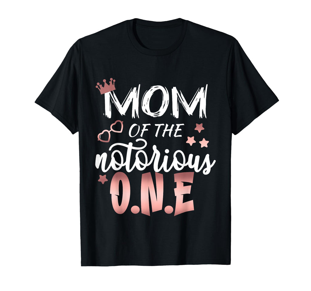 Mom Notorious One Old School Hip Hop 1St T-Shirt - Trendy Graphic Unisex - T-Shirt, Sweatshirt, Hoodie