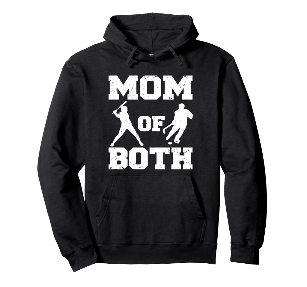 Mom Both Funny Baseball Hockey Mom Hoodie - Novelty Apparel for Adults - T-Shirt, Sweatshirt, Hoodie