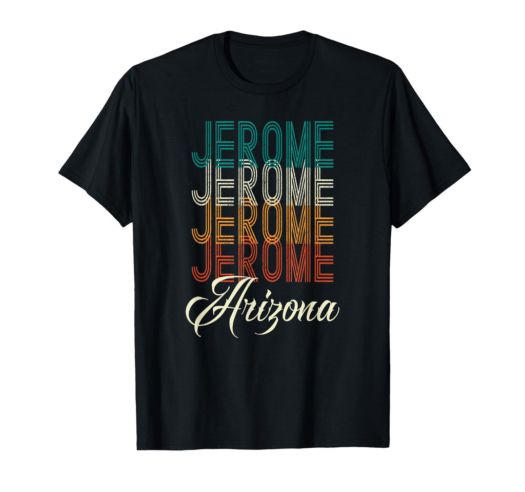 Distressed Jerome Arizona T-Shirt - Graphic Print Men Women - T-Shirt, Sweatshirt, Hoodie