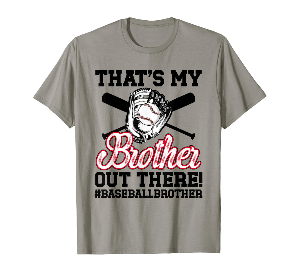 Thats My Brother Baseball Brother T-Shirt - Graphic Print for Adults - T-Shirt, Sweatshirt, Hoodie