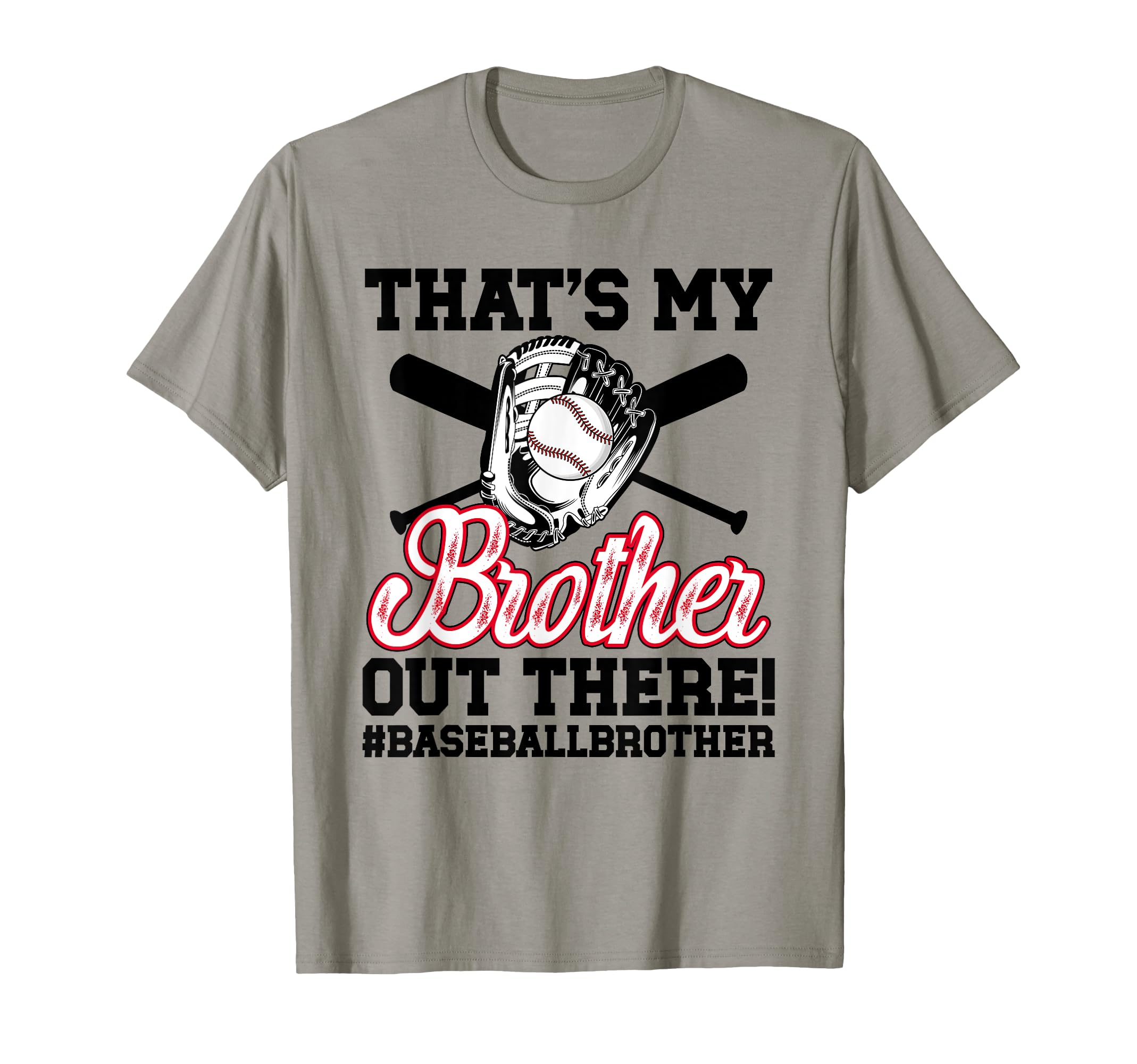 Thats My Brother Baseball Brother T-Shirt - Graphic Print for Adults - T-Shirt, Sweatshirt, Hoodie