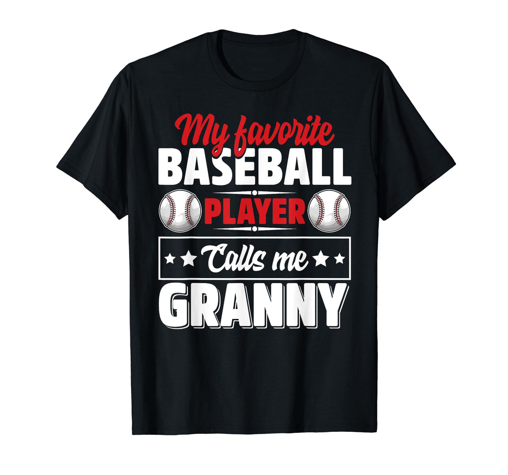My Favorite Baseball Player Calls Me T-Shirt - Unique Graphic Unisex - T-Shirt, Sweatshirt, Hoodie