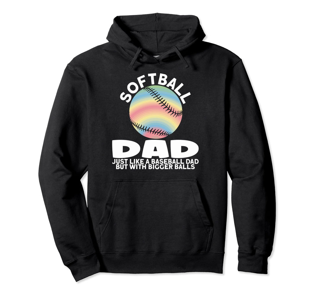 Funny Softball Dads Softball Dad Like Hoodie - Custom Art Print Men Women - T-Shirt, Sweatshirt, Hoodie