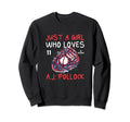 Who Loves Aj Pollock Los Angeles Sweatshirt - Graphic Print Men Women - T-Shirt, Sweatshirt, Hoodie