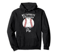 My Favorite Baseball Player Calls Me Pa Hoodie - Minimalist Print Unisex - T-Shirt, Sweatshirt, Hoodie