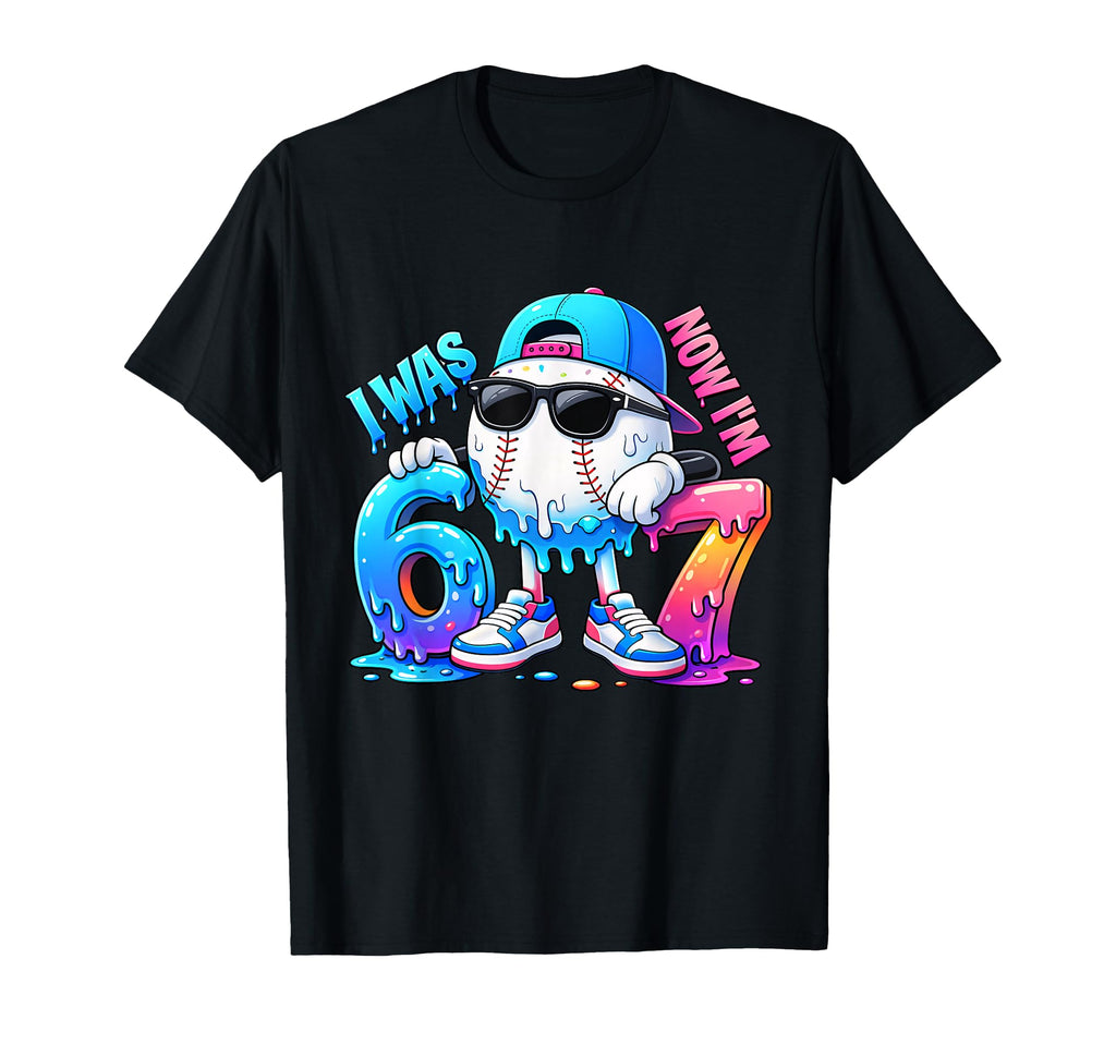 I Was 6 Now Im 7 Birthday T-Shirt - Casual Everyday Wear Men Women - T-Shirt, Sweatshirt, Hoodie