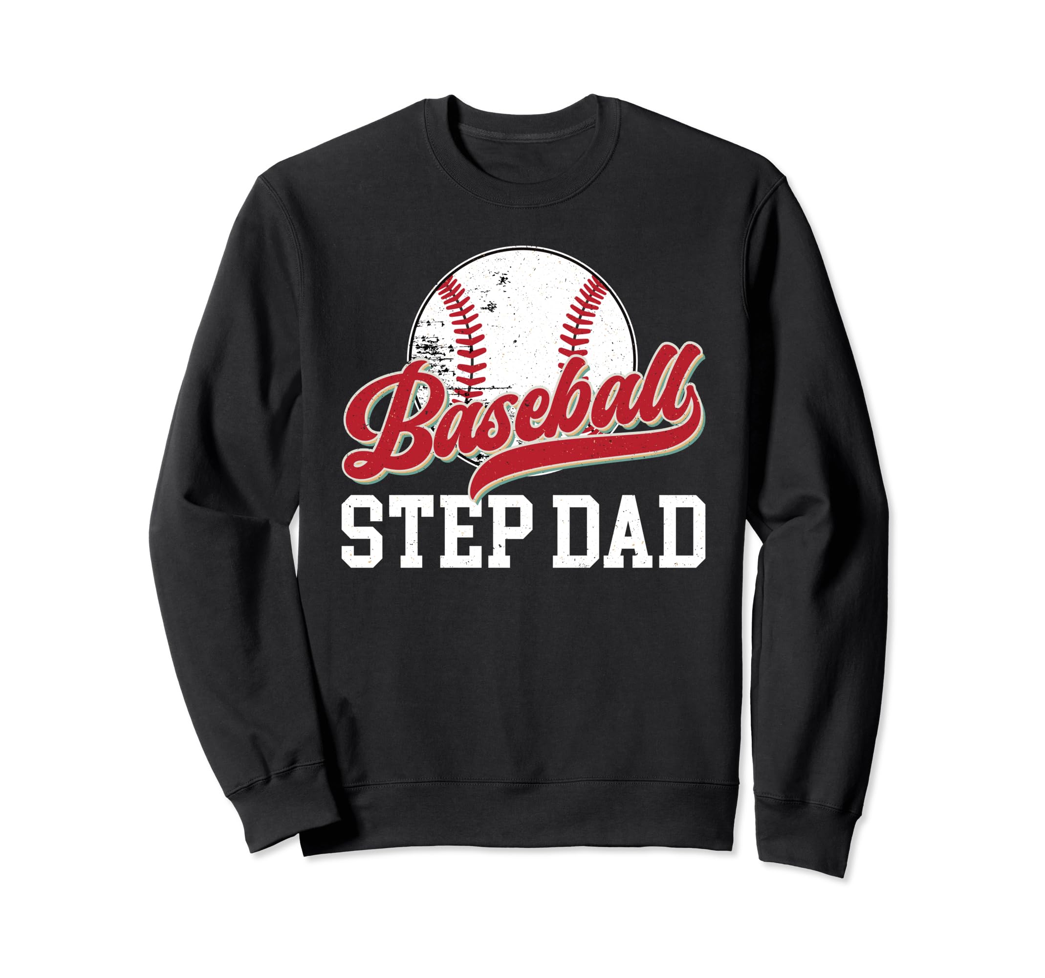 Baseball Step Dad Baseball Sweatshirt - Casual Everyday Wear for Adults - T-Shirt, Sweatshirt, Hoodie