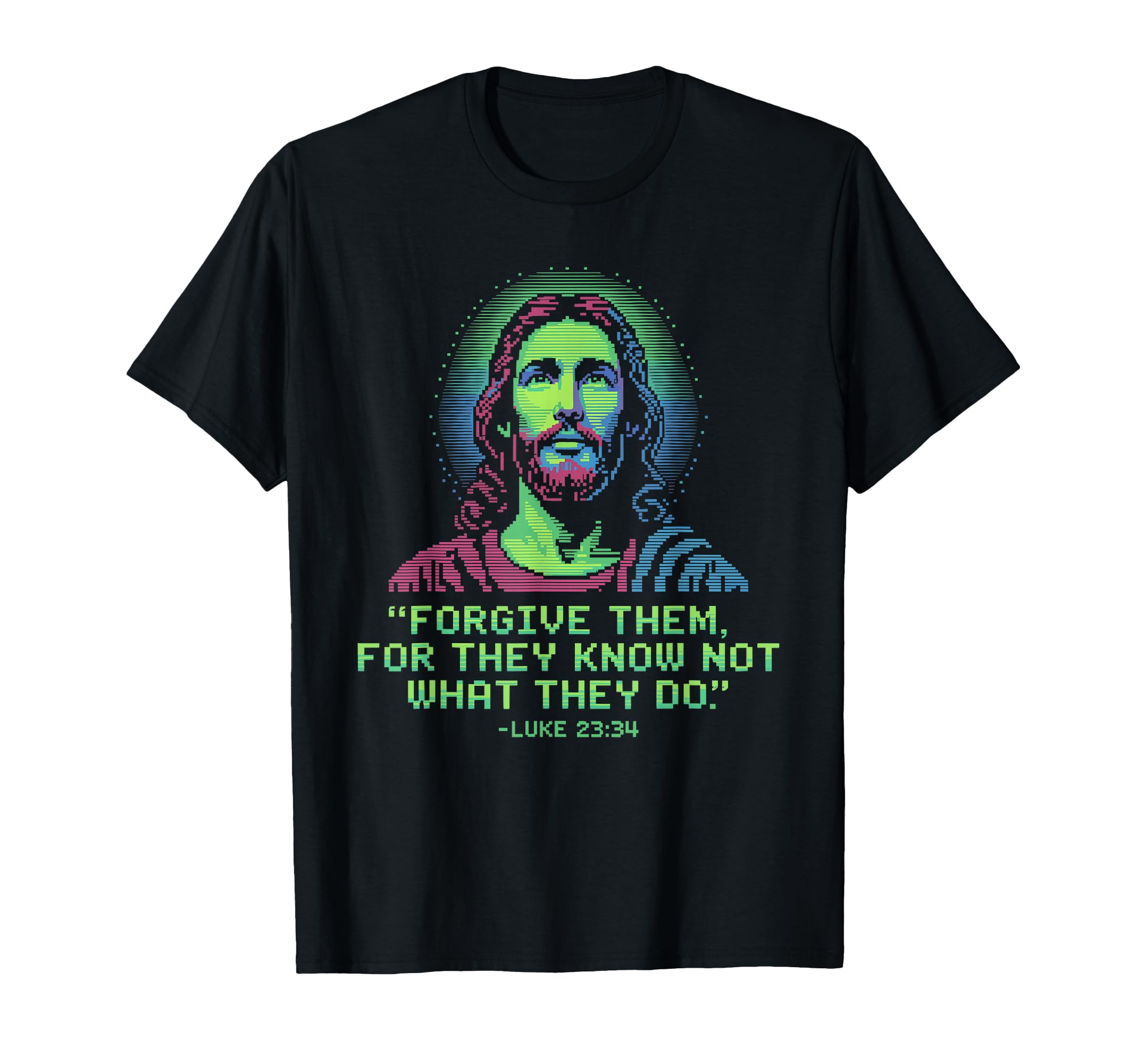 Forgive Them Luke 23 34 Pixel Jesus T-Shirt - Unique Graphic Men Women - T-Shirt, Sweatshirt, Hoodie