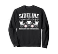 Sideline Social Club Baseball Mom Sweatshirt - Unique Graphic for Adults - T-Shirt, Sweatshirt, Hoodie