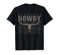 Howdy Cow Bull Skull Cowboy Cowgirl T-Shirt - Aesthetic Graphic Men Women - T-Shirt, Sweatshirt, Hoodie