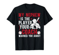 My Nephew Baseball Uncle Baseball T-Shirt - Fun Novelty Design Unisex - T-Shirt, Sweatshirt, Hoodie