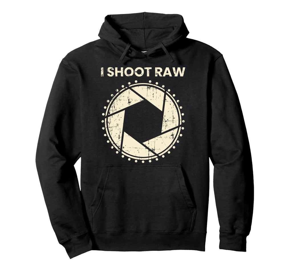 Photographer I Shoot Raw Camera Bezel Hoodie - Novelty Apparel for Adults - T-Shirt, Sweatshirt, Hoodie