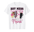 Hot Mess Always Stressed Baseball Mama T-Shirt - Novelty Apparel Men Women - T-Shirt, Sweatshirt, Hoodie