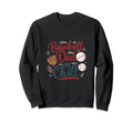 Baseball Dad And Chill Funny Sweatshirt - Casual Everyday Wear Unisex - T-Shirt, Sweatshirt, Hoodie