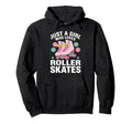 Just Who Loves Roller Skating 70S 90S Hoodie - Fun Novelty Design Unisex - T-Shirt, Sweatshirt, Hoodie
