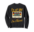 60Th Bday Im Not Old Im Best 1963 Sweatshirt - Unique Graphic Men Women - T-Shirt, Sweatshirt, Hoodie
