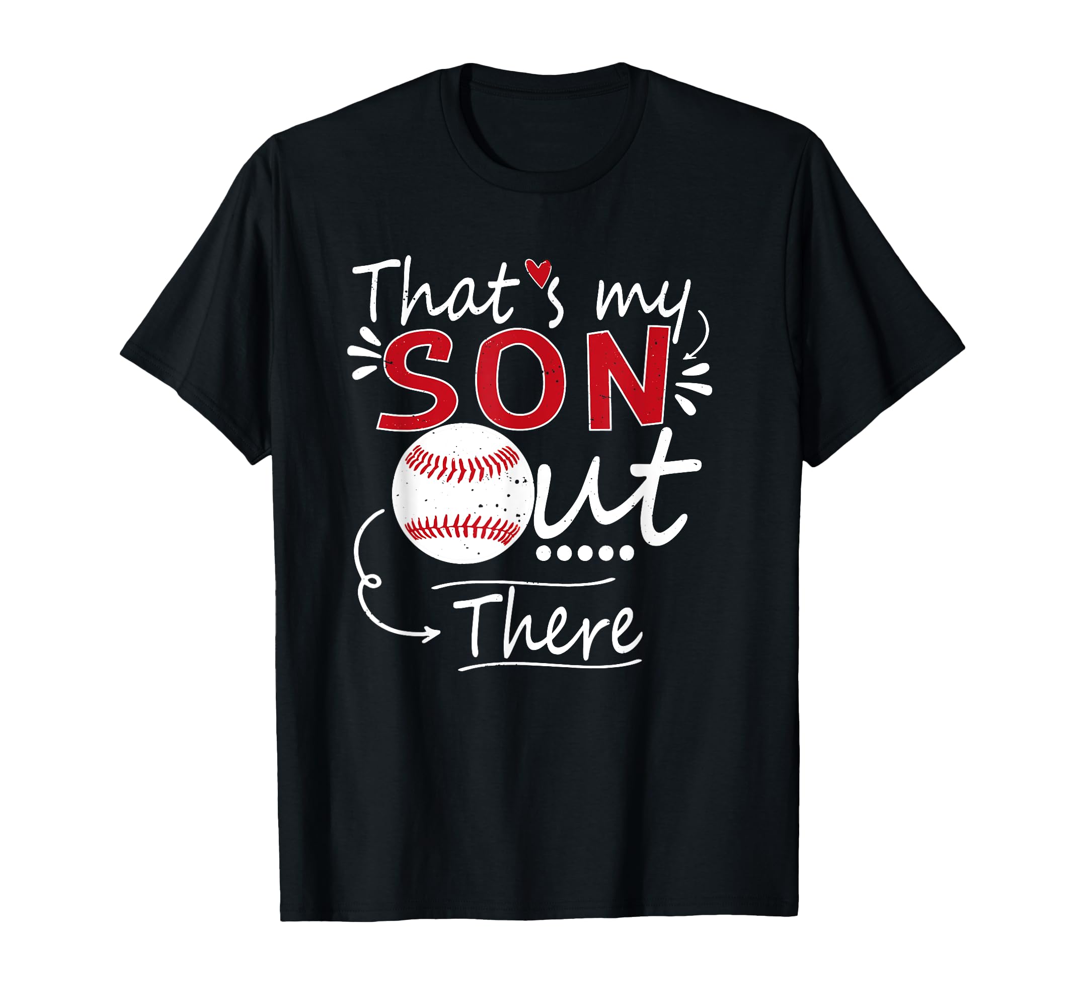 Thats My Son Out There Baseball Mom T-Shirt - Minimalist Print for Adults - T-Shirt, Sweatshirt, Hoodie