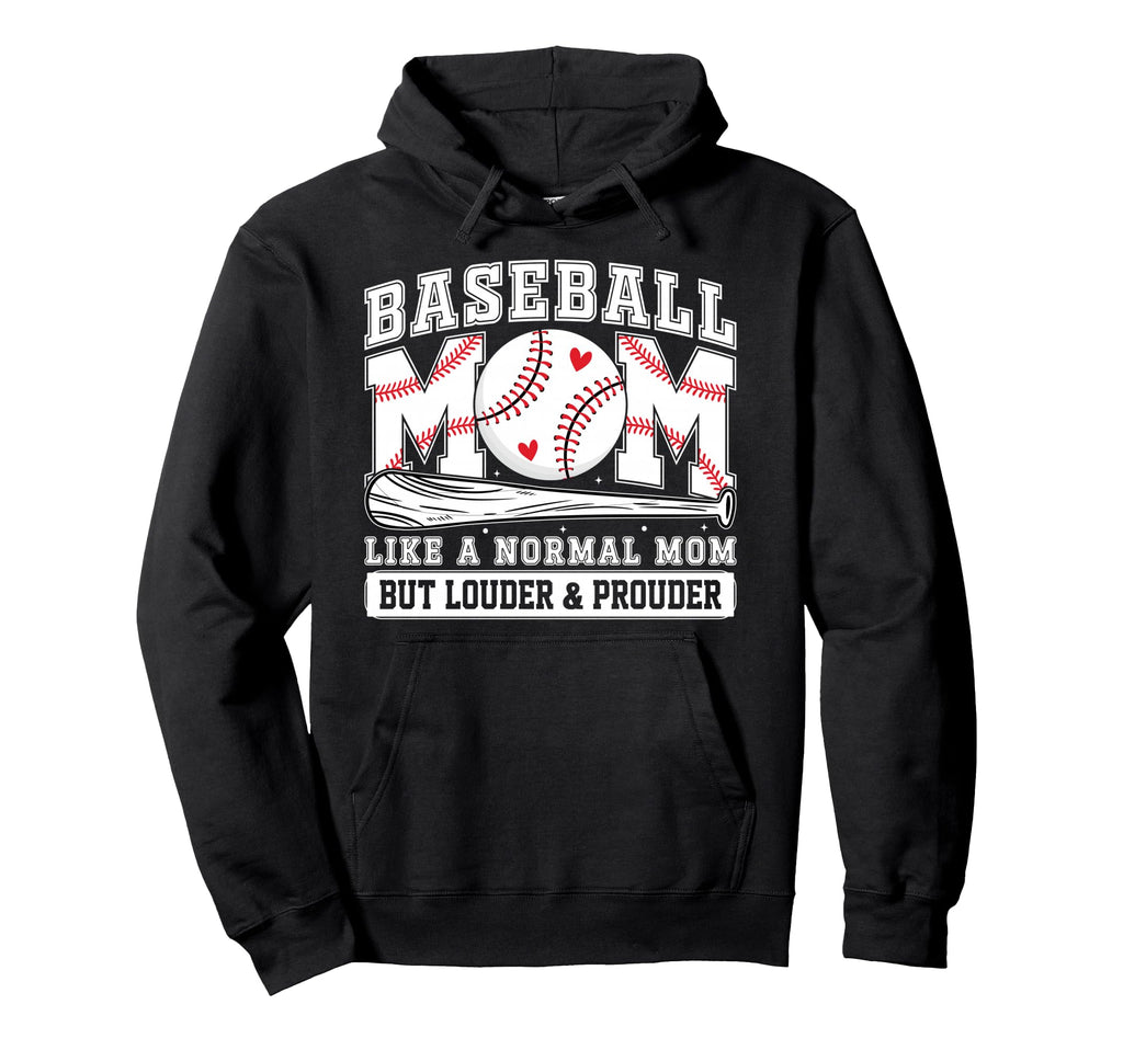 Baseball Mom Like Normal Mom But Louder Hoodie - Aesthetic Graphic Unisex - T-Shirt, Sweatshirt, Hoodie