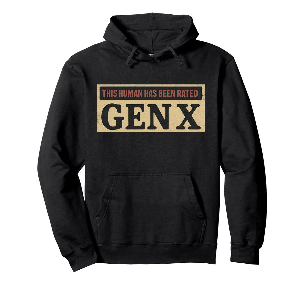 Generation X 80S 90S Human Has Been Hoodie - Custom Art Print Men Women - T-Shirt, Sweatshirt, Hoodie