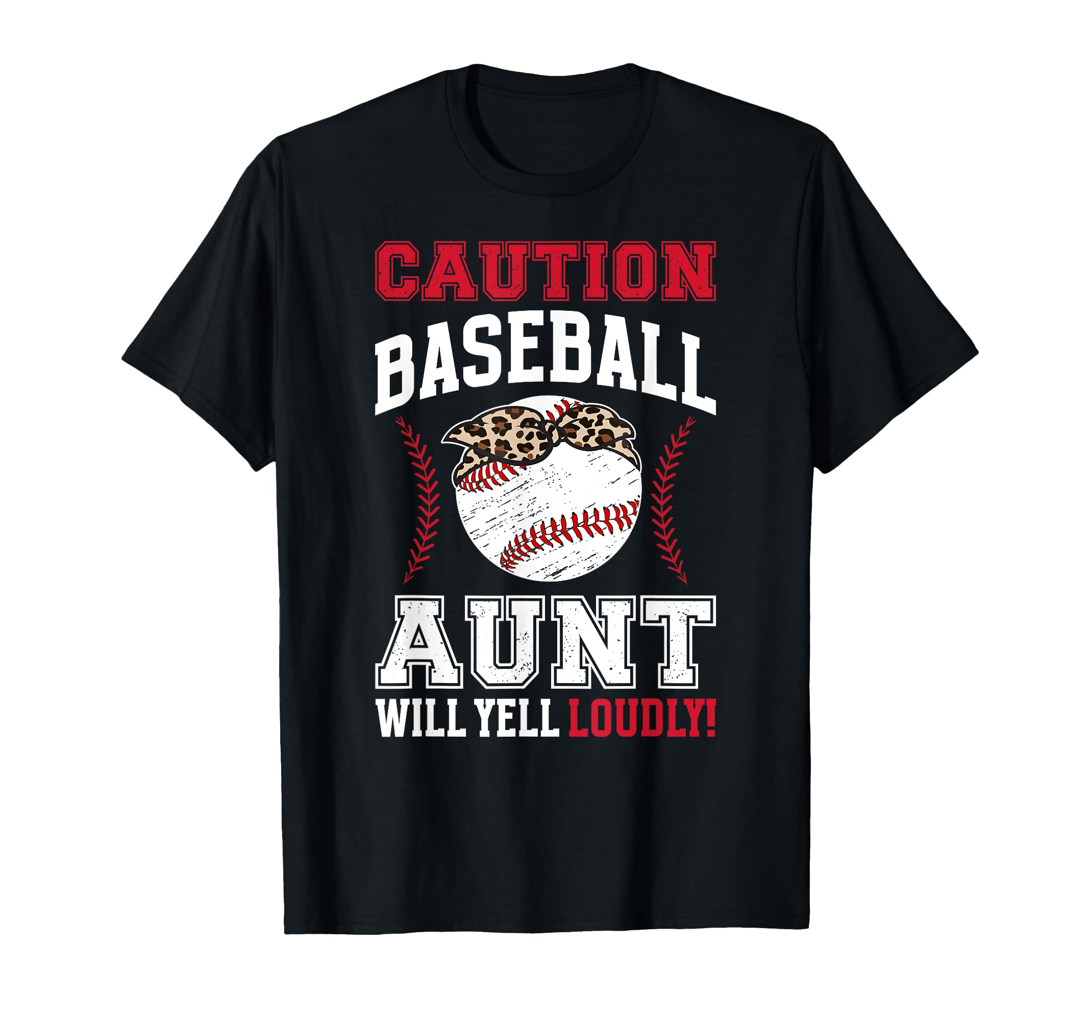 Baseball Aunt Will Yell Aunt Baseball T-Shirt - Novelty Apparel Men Women - T-Shirt, Sweatshirt, Hoodie