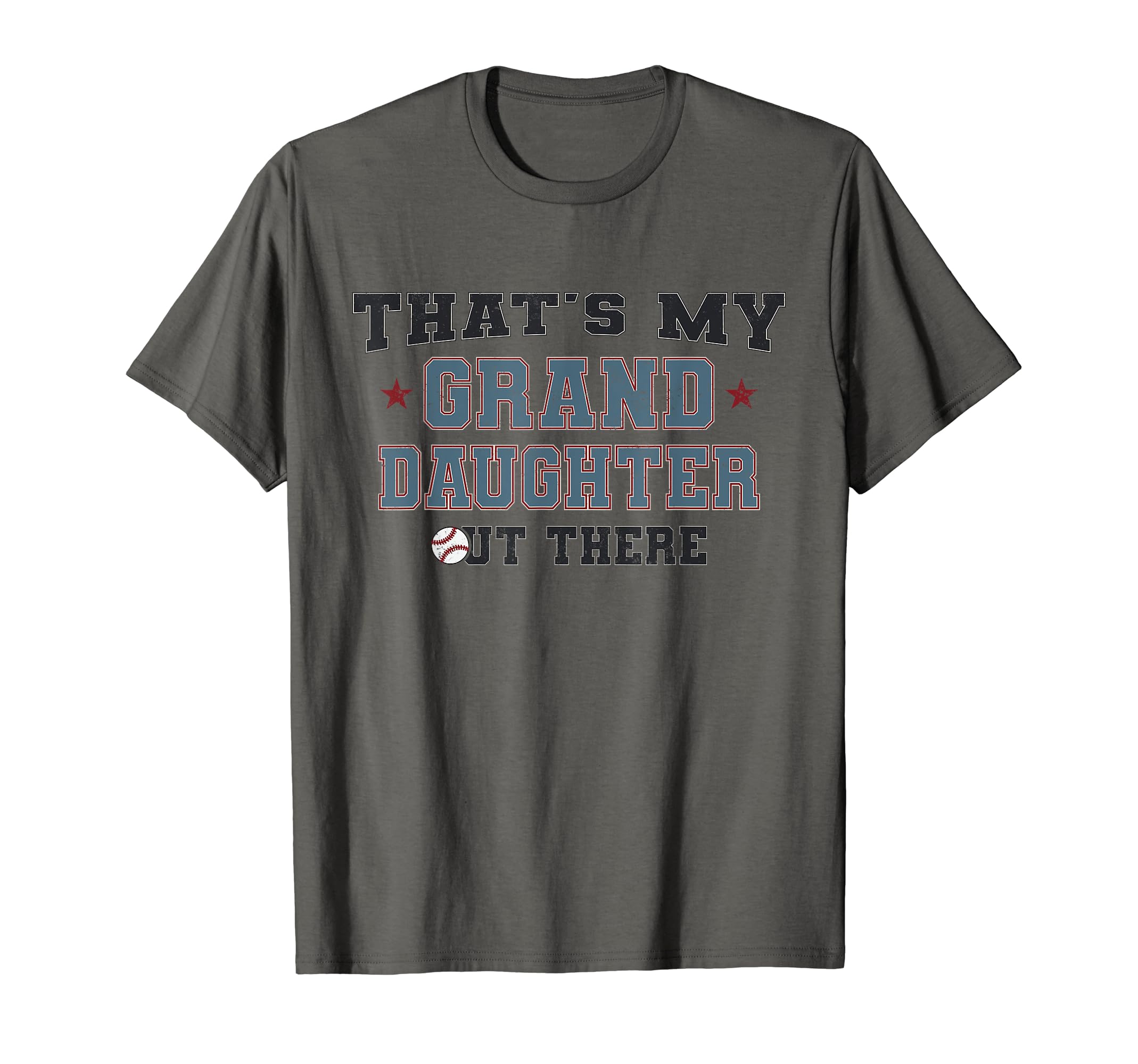 Thats My Granddaughter Out There Funny T-Shirt - Novelty Apparel Unisex - T-Shirt, Sweatshirt, Hoodie