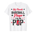 My Favorite Baseball Player Calls Me T-Shirt - Fun Novelty Design Unisex - T-Shirt, Sweatshirt, Hoodie