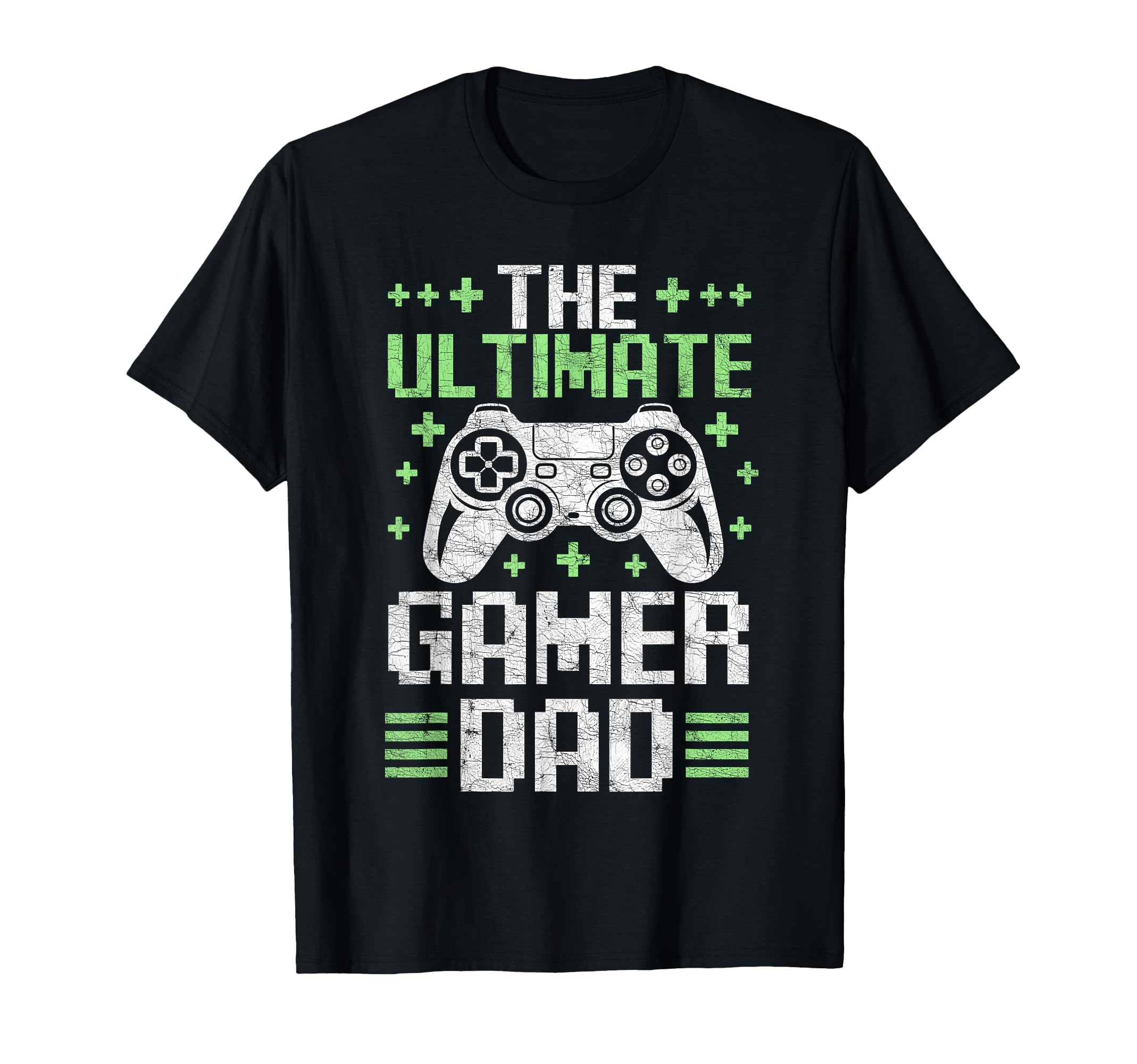 Gamer Dad Fathers Day Ultimate T-Shirt - Casual Everyday Wear Men Women - T-Shirt, Sweatshirt, Hoodie