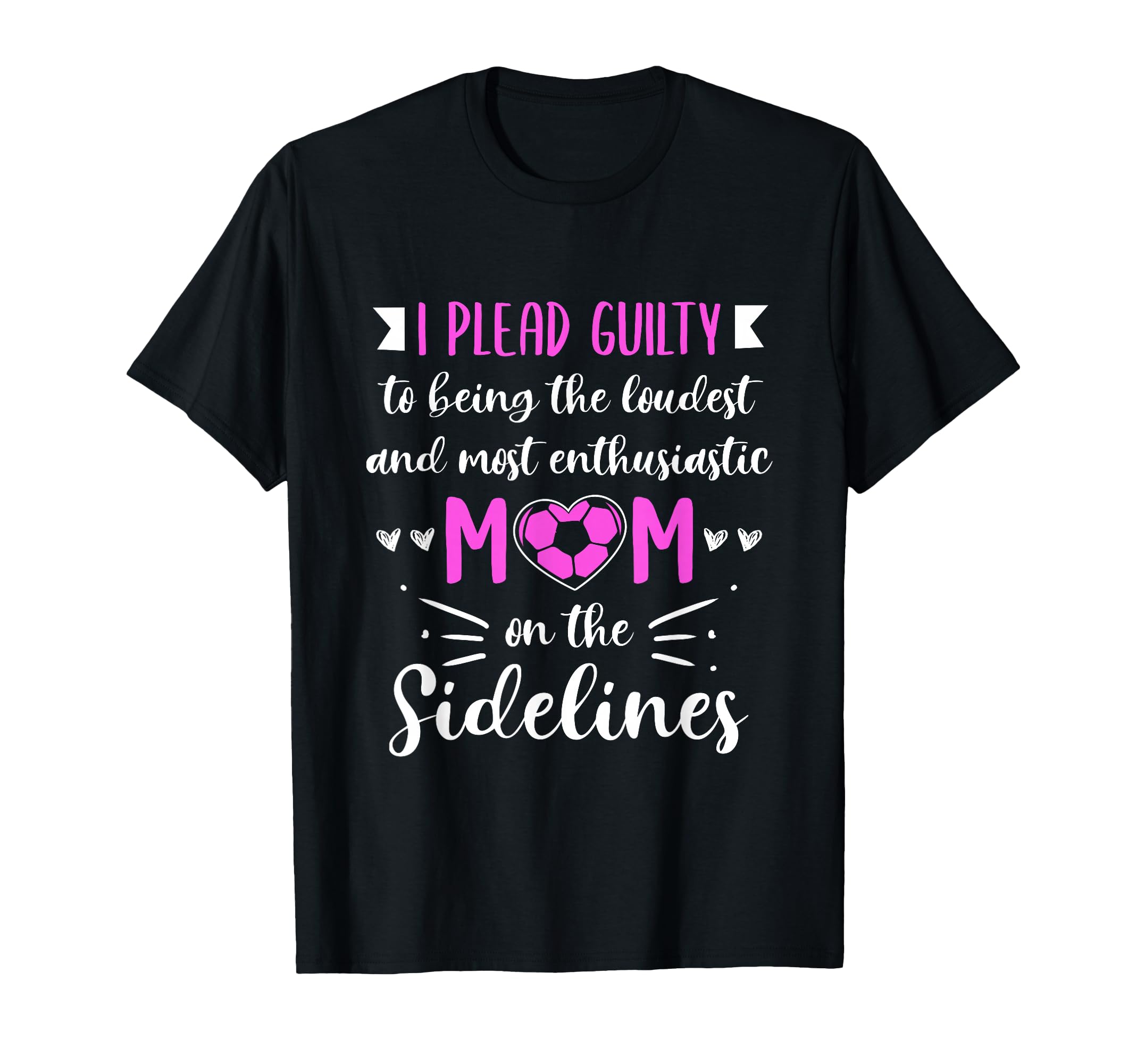 Soccer Mom Gifts Soccer Fan T-Shirt - Casual Everyday Wear for Adults - T-Shirt, Sweatshirt, Hoodie